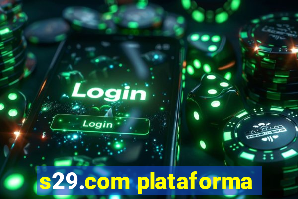 s29.com plataforma